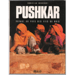 Pushkar voyage au pays des fils du roi