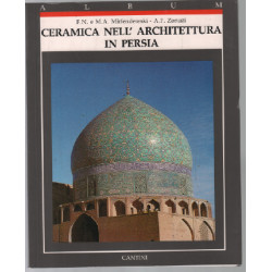 Ceramica nell'architettura in Persia (Album Cantini)