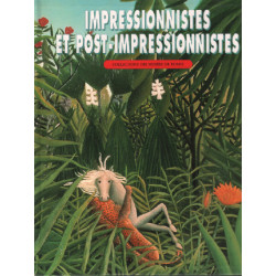 Impressionnistes et post-impressionnistes / musées de russie