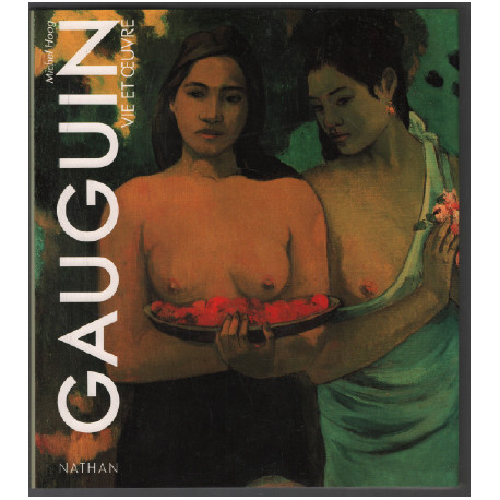 Gauguin / vie et oeuvre