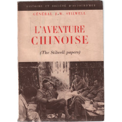 L'aventure chinoise (The Stilwell papers) 1941-1944