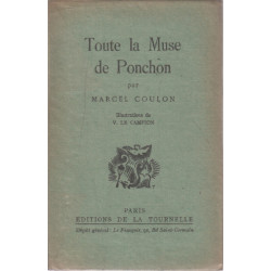 Toute la Muse de Ponchon - Portrait de Ponchon par P. Baudier....