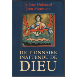 Dictionnaire inattendu de Dieu