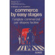 Commerce by easy stages / l'anglais commercial par étapes faciles