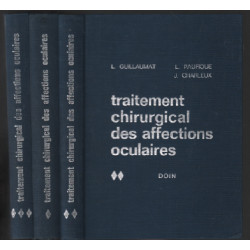 Traitement chirurgical des affections oculaires / 3 tomes ( complet )