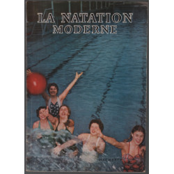 La natation moderne / Encyclopédie par l'image