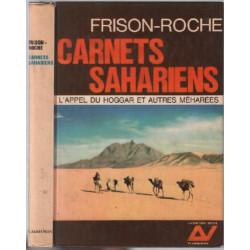 Carnets sahariens : l'appel du hoggar et autres meharees
