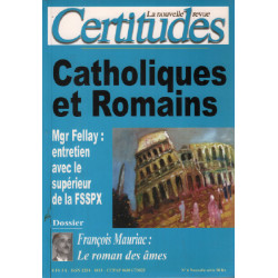 Le nouvelle revue certitude n° 6 / catholiques et romains