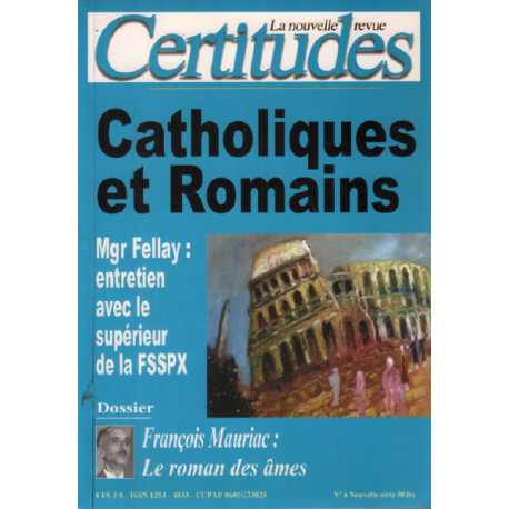 Le nouvelle revue certitude n° 6 / catholiques et romains