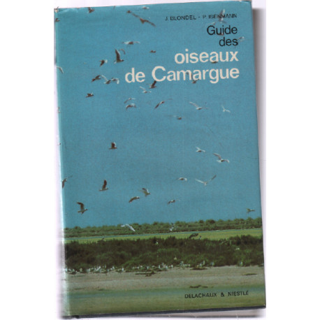 Guide des oiseaux de camargue / 40 planches hors texte