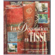 La décoration en tissu : Mille idées et conseils pratiques pour...