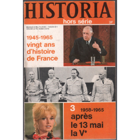 1958-1965 : après le 13 mai la Ve / revue historia hors série