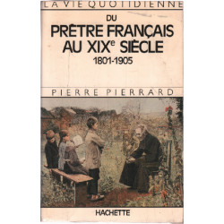 La vie quotidienne d'un prêtre français au XIXe siècle