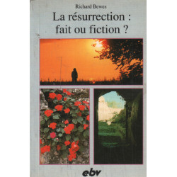LA RESURRECTION / FAIT OU FICTION