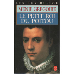 Le Petit roi du Poitou