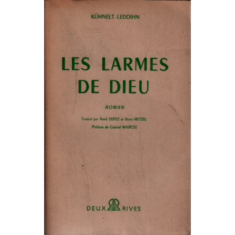 Les larmes de dieu / traduit par rene defez
