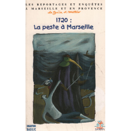 1720: La peste à Marseille