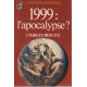 1999 : l'apocalypse