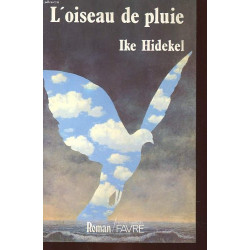 L'Oiseau de pluie - Ike Hidekel