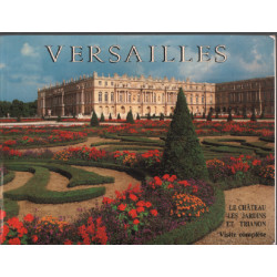 Versailles : le chateau les jardins et trianon ( visite complète )