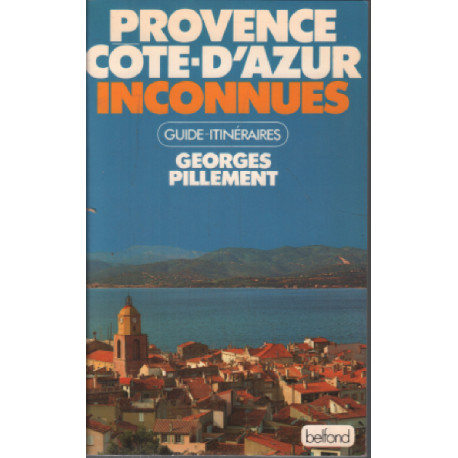 Provence cote-d'azur inconnues guide-itinéraires