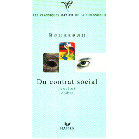 Du contrat social. livres I et II et analyse
