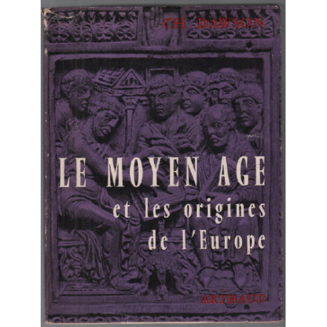 Le moyen age et les origines de l'europe