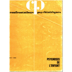 Confrontations psychiatriques n° 3 / psychoses de l'enfant
