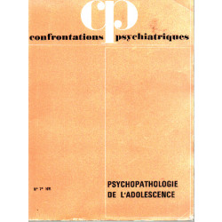 Confrontations psychiatriques n° 7 / psychopathologie de...