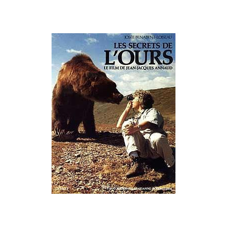 Les Secrets de L'Ours - Le film de Jean-Jacques Annaud