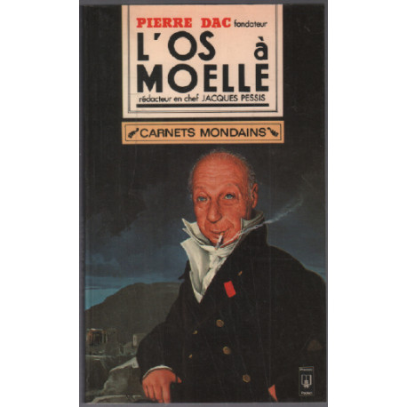 "l'os a moelle" / carnets mondains et autres loufoqueries