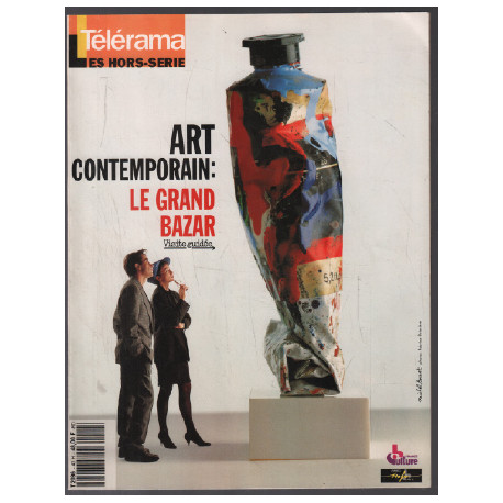 Art contemporain : le grand bazar / télérama hors série n° 40 h