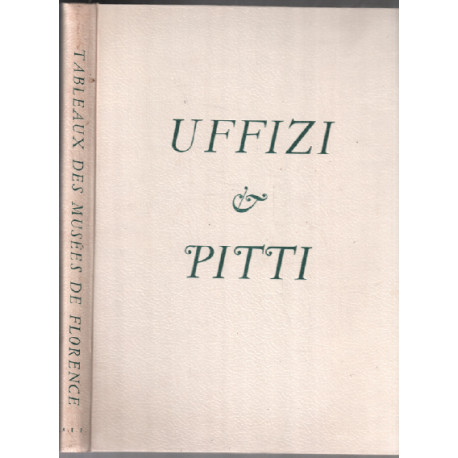 Uffizi et pitti ( tableaux des musées de florence )