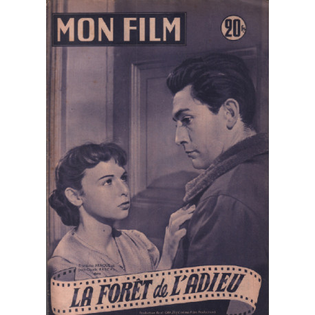 La foret de l'adieu / Revue mon film n° 321 ( francoise arnoul...