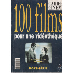 Cahiers du cinema n° hors serie / 100 films pour une vidéotheque