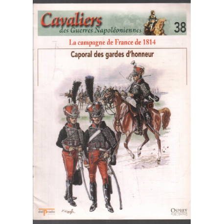 Caporal des gardes d'honneur 1814 / cavaliers des guerres...