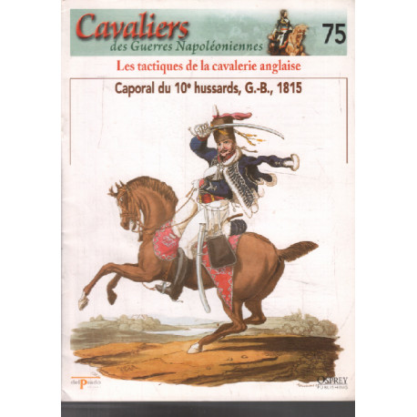 Caporal du 10e hussards G.B. 1815 / cavaliers des guerres...
