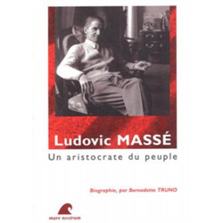 Ludovic Massé : Un aristocrate du peuple