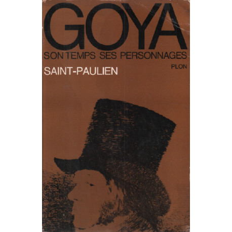 Goya son temps ses personnages