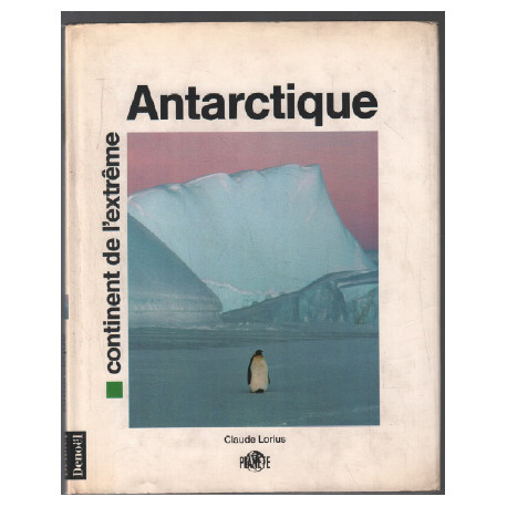 Antarctique continent de l'extrême