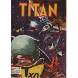 Les aventures du commandant titan n° 13