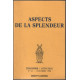 Aspects de la splendeur / épignosis-initiation n° 21