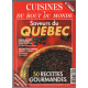 Saveurs du québec ( 50 recettes ) / cuisines du bout du monde n° 20