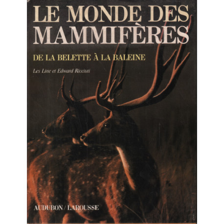 La Ronde Des Mammifères - De La Belette À La Baleine