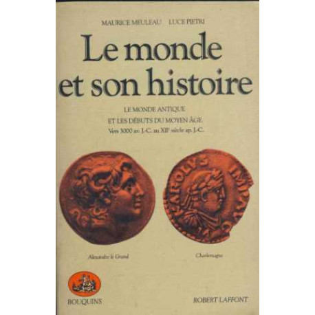 Le Monde et son histoire Tome 1 - Le Monde antique et les débuts...