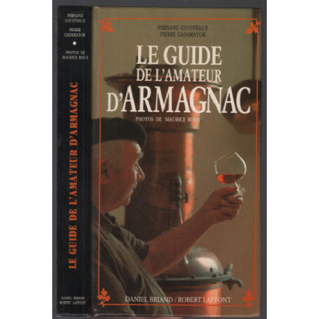 Le guide de l'amateur d'Armagnac