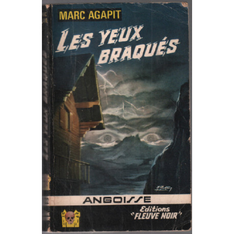 Les yeux braqués