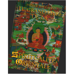 Le Grand Livre de la Spiritualite Orientale