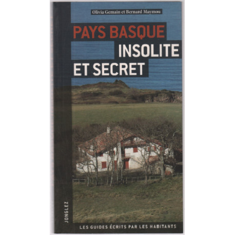 Pays Basque Insolite et secret