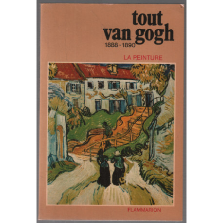 Tout van gogh 1888-1890